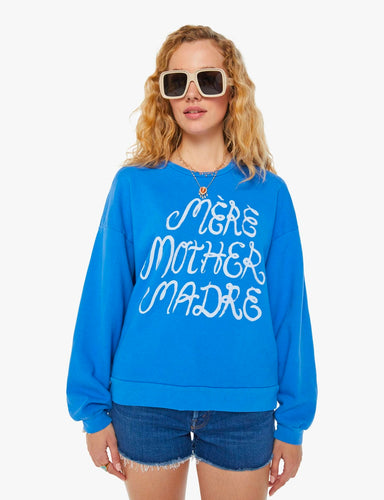 Mother The Drop Square Sweatshirt Mere Mother Nature